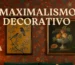 Maximalismo Decorativo